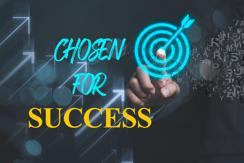 Chosen For Success