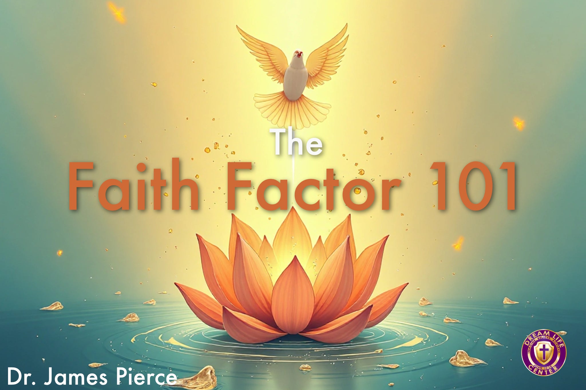 The Faith Factor 101: Part 1