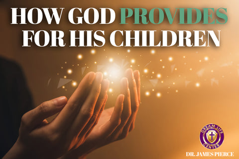 How God Provides for His Children