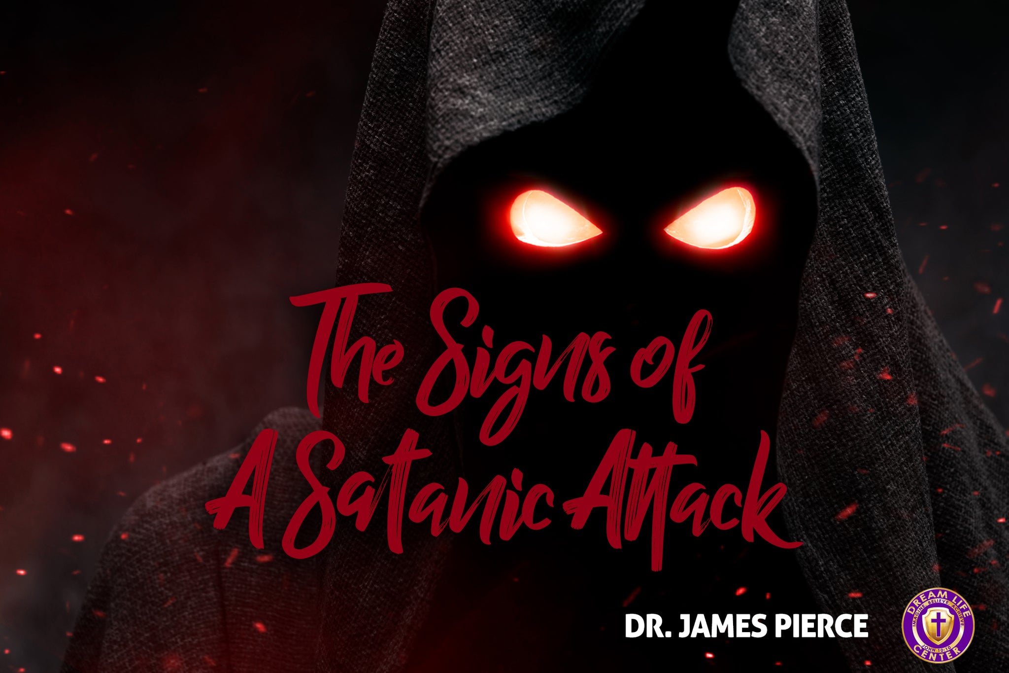 Signs of a Satanic Attack