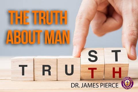 The Truth About Man